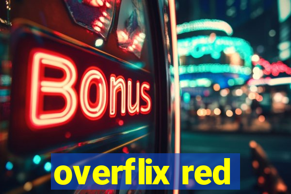 overflix red